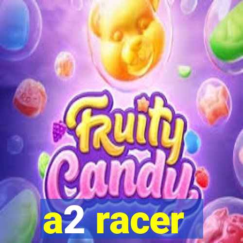 a2 racer - riscando o asfalto assistir